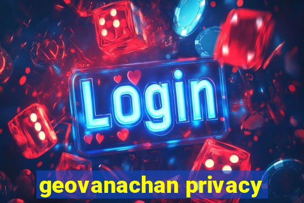 geovanachan privacy